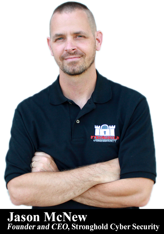 Jason McNew - Founder and CEO, Stronghold Cyber Security