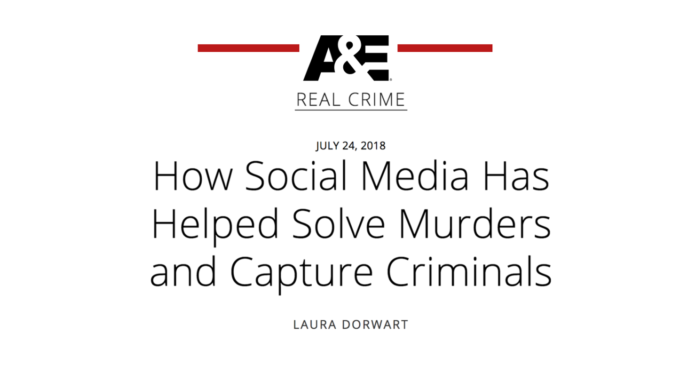 A&E - Interview On How Social Media Has Helped Solve Crimes