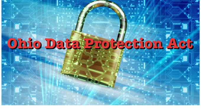 Ohio Data Protection Act: What Can It Mean For Your Business?